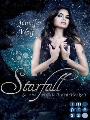 cover image of Starfall. So nah wie die Unendlichkeit